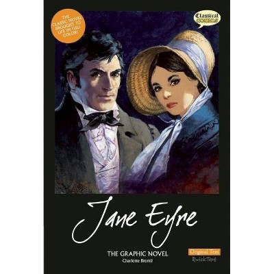 Jane Eyre the Graphic Novel: Original Text - (Classical Comics: Original Text) by  Charlotte Brontë (Paperback)