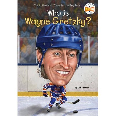 Who Is Wayne Gretzky? - (Who Was?) by  Gail Herman & Who Hq (Paperback)
