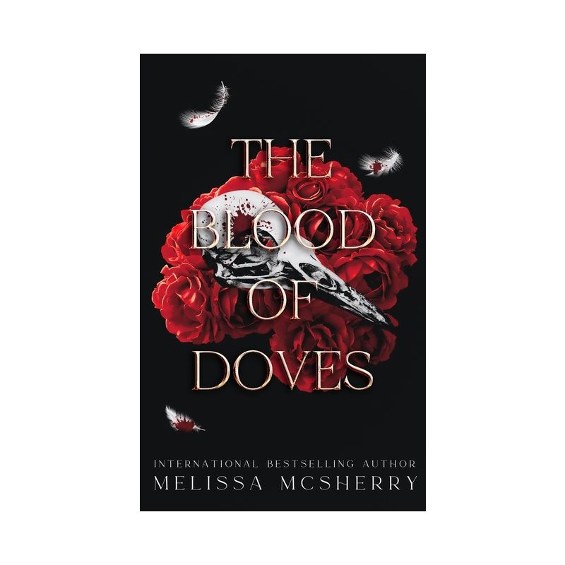 The Blood Of Doves - by  Melissa McSherry (Paperback), 1 of 2