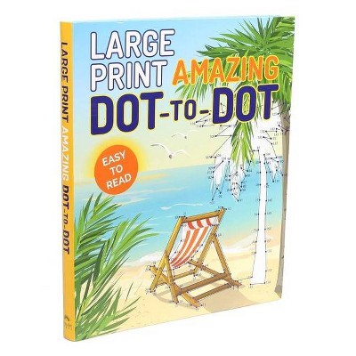 Large Print Amazing Dot-to-dot -  Large Print (Paperback)