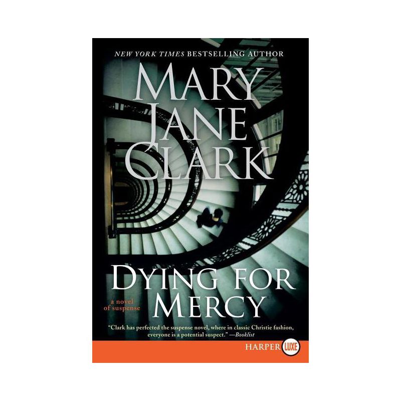 Dying for Mercy - (Key News Thrillers) Large Print by  Mary Jane Clark (Paperback), 1 of 2
