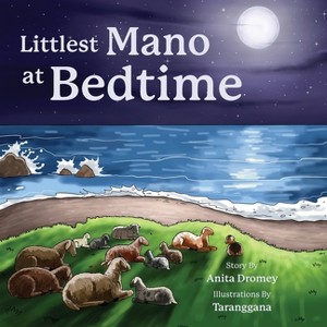 Littlest Mano at Bedtime - by Anita Dromey & Taranggana - 1 of 1