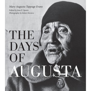 The Days of Augusta - by  Mary Augusta Tappage Evans (Paperback) - 1 of 1