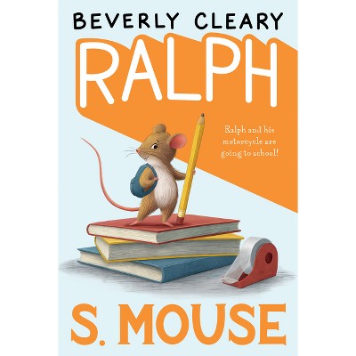 Ralph S. Mouse - By Beverly Cleary (paperback) : Target