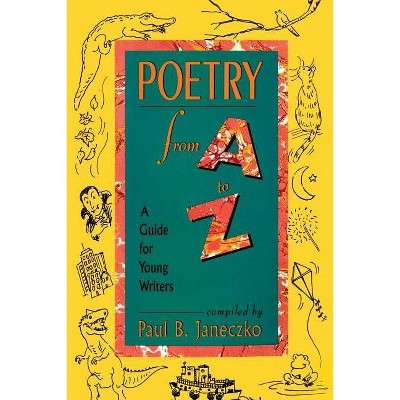 Poetry from A to Z - by  Janeczko (Paperback)