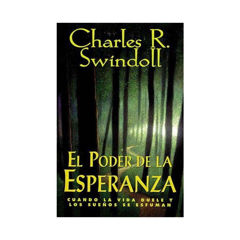 El Poder de la Esperanza - by  Charles R Swindoll (Paperback), 1 of 2