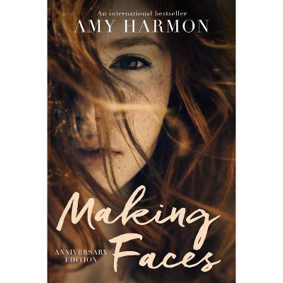 Making Faces - by  Amy Harmon (Paperback)