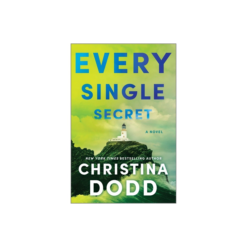 Every Single Secret - by Christina Dodd (Hardcover)