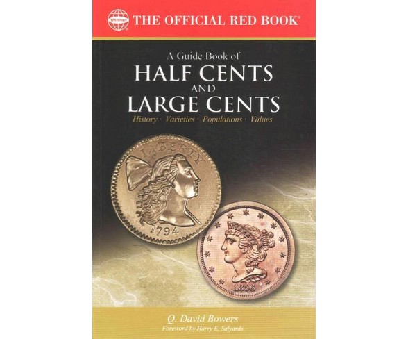 Guide Book of Half Cents and Large Cents (Paperback) (Q. David Bowers)