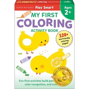 Play Smart My First Coloring Book - by  Gakken Early Childhood Experts (Paperback) - 1 of 1