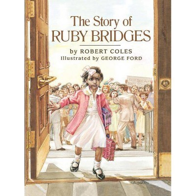 The Story of Ruby Bridges (Library Edition) - by  Robert Coles (Hardcover)