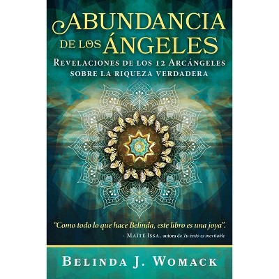Abundancia de Los Ángeles - by  Belinda J Womack (Paperback)