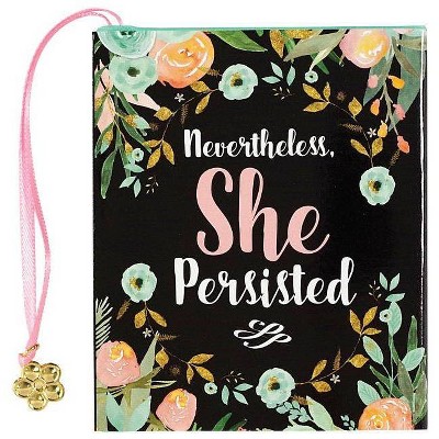 Nevertheless, She Persisted - (Hardcover)