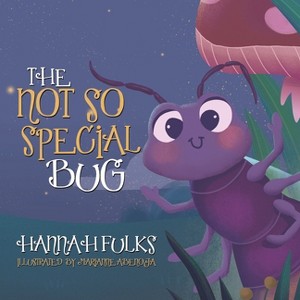 The Not So Special Bug - by Hannah Fulks - 1 of 1
