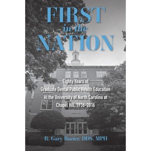 First in the Nation - by  Richard Gary Rozier (Paperback) - 1 of 1
