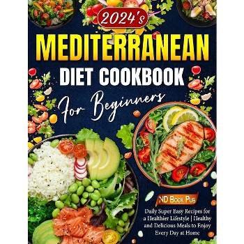 Mediterranean Diet Cookbook for Beginners - by  Nd Book Pub (Paperback)