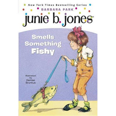 Junie B. Jones #12: Junie B. Jones Smells Something Fishy - by  Barbara Park (Paperback)