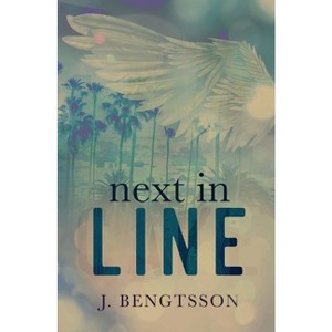 Next In Line - by  J Bengtsson (Paperback) - 1 of 1