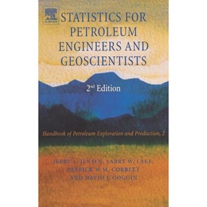 Statistics for Petroleum Engineers and Geoscientists - (Handbook of Petroleum Exploration and Production) 2nd Edition (Hardcover) - 1 of 1