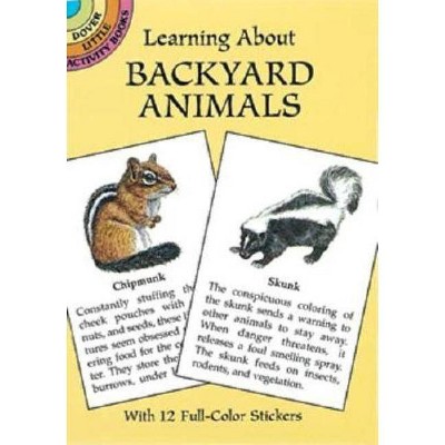 Learning about Backyard Animals - (Dover Little Activity Books) by  Sy Barlowe (Paperback)