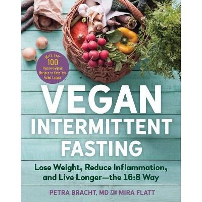 Vegan Intermittent Fasting - by  Petra Bracht & Mira Flatt (Paperback)