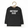 The Juniper Shop Birthday Dude Bold Toddler Long Sleeve Tee - 3 of 4