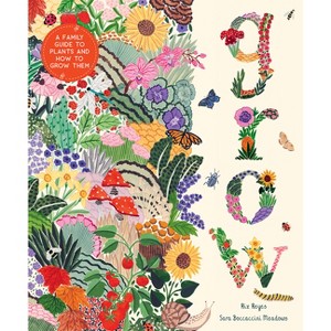 Grow - (In Our Nature) by  Riz Reyes (Hardcover) - 1 of 1