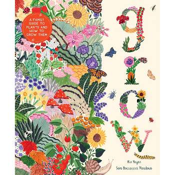 Grow - (In Our Nature) by  Riz Reyes (Hardcover)
