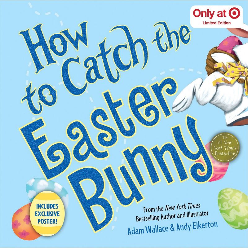How to Catch the Easter Bunny - Target Exclusive Edition by Adam Wallace (Hardcover), 1 of 4