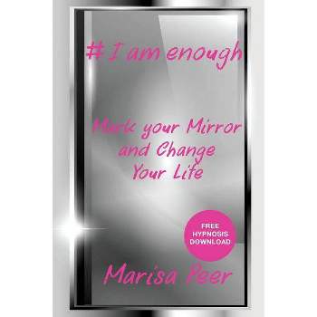 I Am Enough - by  Peer Marisa (Paperback)