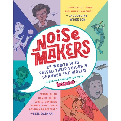 Noisemakers - by  Kazoo Magazine (Hardcover)