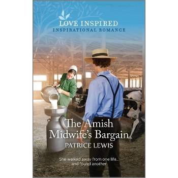 The Amish Midwife's Bargain - by  Patrice Lewis (Paperback)
