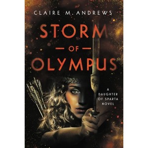 Storm of Olympus - (Daughter of Sparta) by Claire Andrews - 1 of 1