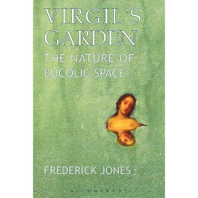 Virgil's Garden - by  Frederick Jones (Paperback)