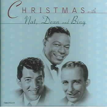 Various Artists - Christmas With Bing Crosby, Nat King Cole & Dean Martin (CD)