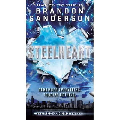 Steelheart - (Reckoners) by  Brandon Sanderson (Paperback)