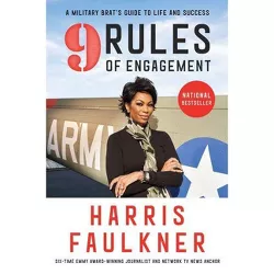 9 Rules of Engagement - by  Harris Faulkner (Paperback)