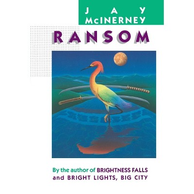 Ransom - (Vintage Contemporaries) by  Jay McInerney (Paperback)