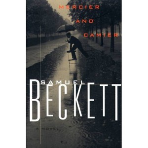 Mercier and Camier - by  Samuel Beckett (Paperback) - 1 of 1