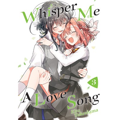 Whisper Me A Love Song 3 - By Eku Takeshima (paperback) : Target