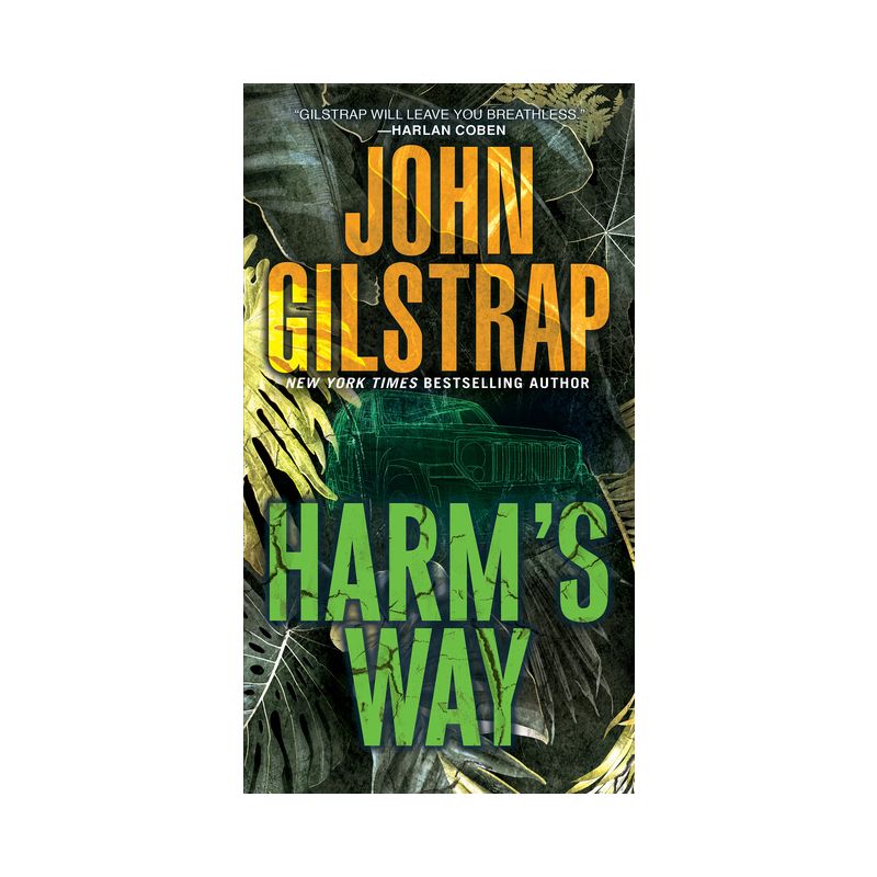 Harm's Way - (Jonathan Grave Thriller) by  John Gilstrap (Paperback), 1 of 2