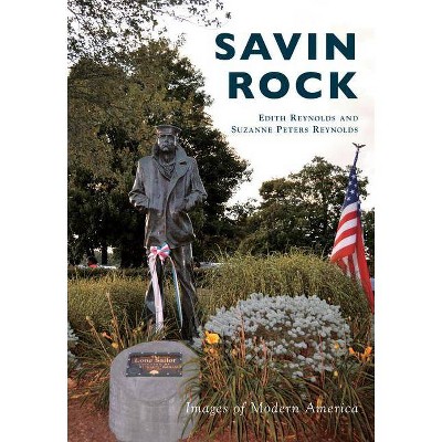 Savin Rock - by  Edith Reynolds & Suzanne Peters Reynolds (Paperback)