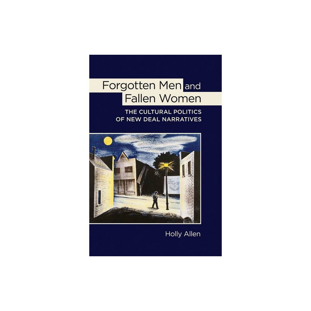 ISBN 9780801453571 product image for Forgotten Men and Fallen Women - by Holly Allen (Hardcover) | upcitemdb.com