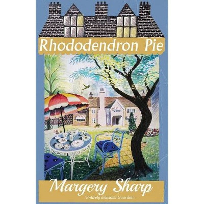 Rhododendron Pie - by  Margery Sharp (Paperback)