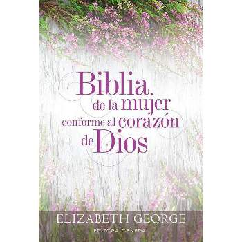 Biblia de la Mujer Conforme Al Corazón de Dios - by Elizabeth George
