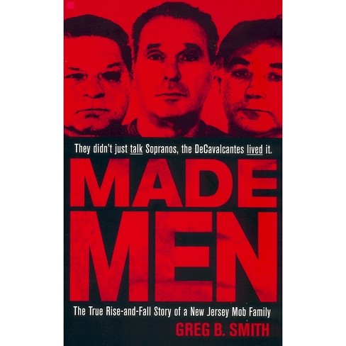 Made Men - (Berkley True Crime) by  Greg B Smith (Paperback) - image 1 of 1