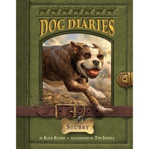Dog Diaries #7: Stubby - by  Kate Klimo (Paperback) - 1 of 1