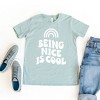 The Juniper Shop Being Nice Is Cool Girls' Short Sleeve Tee - 2 of 2