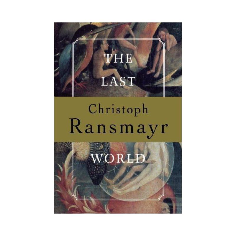 The Last World - by  Christoph Ransmayr (Paperback), 1 of 2