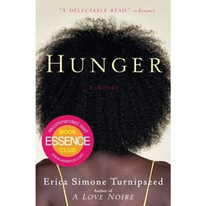 Hunger - by  Erica Simone Turnipseed (Paperback) - 1 of 1